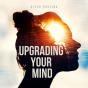 Upgrading Your Mind - Preview