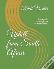 Uphill From South Africa