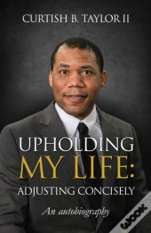 Upholding My Life: Adjusting Concisely