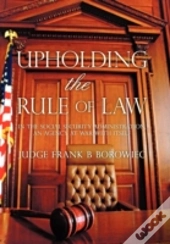 Upholding The Rule Of Law