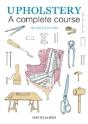 Upholstery: A Complete Course - Preview