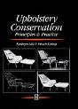 Upholstery Conservation: Principles And Practice - Preview