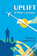 Uplift - A Pilot'S Journey