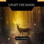 Uplift The Mood - Preview