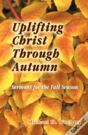 Capa do artigo Uplifting Christ Through Autumn