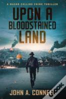 Upon A Bloodstained Land