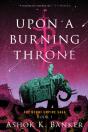 Upon A Burning Throne - Preview