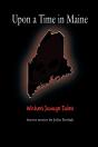 Upon A Time In Maine - Preview
