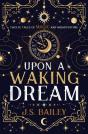 Upon A Waking Dream - Preview