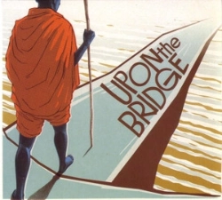 Capa do artigo Upon The Bridge - CD