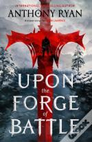 Upon The Forge Of Battle