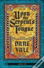 Upon The Serpent'S Tongue