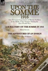 Upon The Somme, 1916