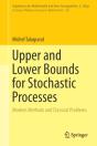 Upper And Lower Bounds For Stochastic Processes - Preview