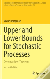 Upper And Lower Bounds For Stochastic Processes