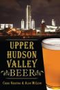 Upper Hudson Valley Beer - Preview