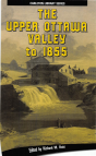 Upper Ottawa Valley To 1855 - Preview