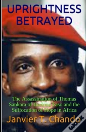 Uprightness Betrayed: The Assassination