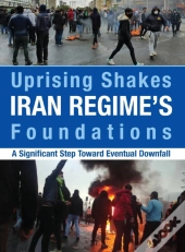 Uprising Shakes Iran Regime'S Foundation