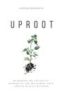 Uproot - Preview