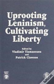 Capa do artigo Uprooting Leninism, Cultivating Liberty