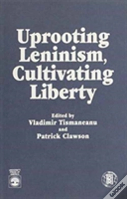 Capa do artigo Uprooting Leninism, Cultivating Liberty
