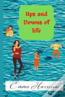 Ups And Downs Of Life