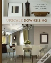 Upscale Downsizing