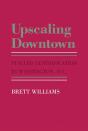 Upscaling Downtown - Preview