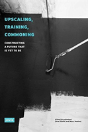 Upscaling, Training, Commoning - Preview