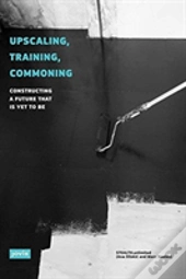 Upscaling, Training, Commoning