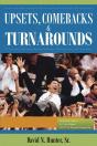 Upsets, Comebacks And Turnarounds - Preview