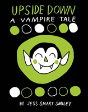 Upside Down: A Vampire Tale - Preview