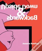 Upside Down &Amp; Backwards