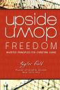 Upside-Down Freedom: Inverted Principles - Preview