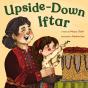 Upside-Down Iftar - Preview