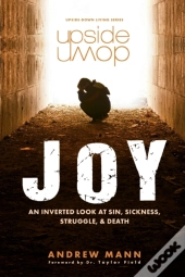 Upside-Down Joy: An Inverted Look At Sin