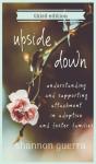 Upside Down: Understanding And Supportin - Preview