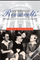 Upstairs At The Roosevelts'