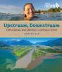 Upstream, Downstream - Preview