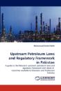 Upstream Petroleum Laws And Regulatory Framework In Pakistan - Preview