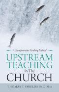 Upstream Teaching In The Church
