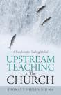 Upstream Teaching In The Church - Preview