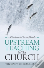 Upstream Teaching In The Church
