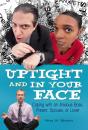 Uptight And In Your Face - Preview