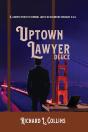 Uptown Lawyer: Deuce - Preview