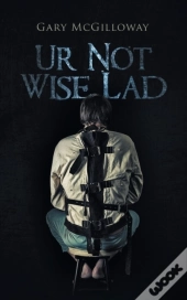 Ur Not Wise Lad
