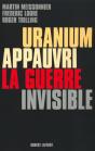 Uranium Appauvri La Guerre Invisible - Preview