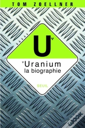 Uranium, La Biographie