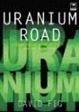 Uranium Road - Preview